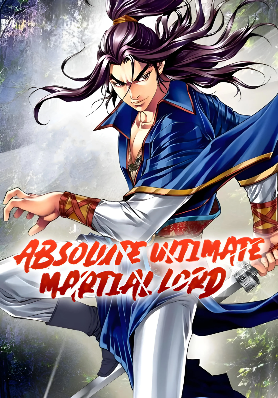 Absolute Ultimate Martial Lord